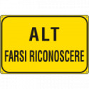 Cartello ALT FARSI RICONESCERE