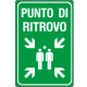 Cartello PUNTO DI RITROVO