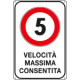 Cartello VELOCITA' MASSIMA 5 KM/H