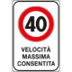 Cartello VELOCITA' MASSIMA 40 KM/H