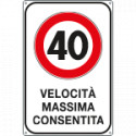 Cartello VELOCITA' MASSIMA 40 KM/H