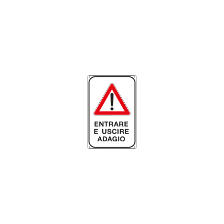 Cartello ENTRARE USCIRE ADAGIO