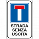 Cartello STRADA SENZA USCITA