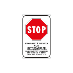 Cartello STOP proprieta' privata non oltrepassare