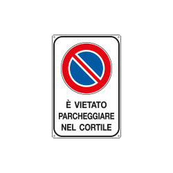 Cartello E' vietato PARCHEGGIARE NEL CARTILE