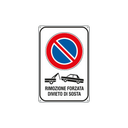Cartello divieto sosta rimozione forzata