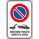 Cartello divieto sosta rimozione forzata