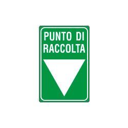 Cartello PUNTO DI RACCOLTA