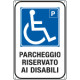 Cartello lamiera scatolato rifrangente "parchegg. ris. disabili