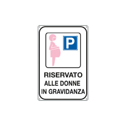 Cartello lamiera scatolato rifr. "Parcheggio riservato alle donne . . . "