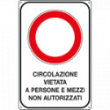 Cartello circolazione vietata a persnone e mezzi