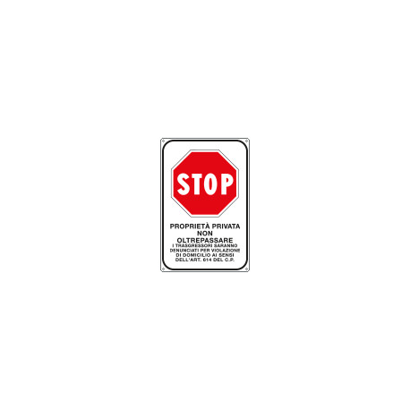 Cartello Stop proprieta' privata
