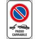 Cartello divieto sosta passo carrabile