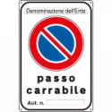 Cartello Passo Carrabile