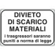 Cartello Divieto di scarico materiali